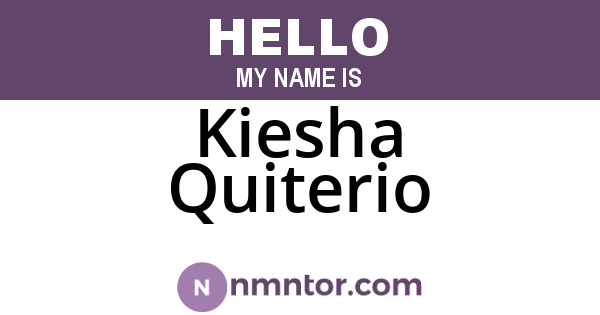 Kiesha Quiterio