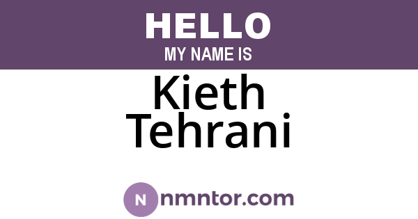 Kieth Tehrani