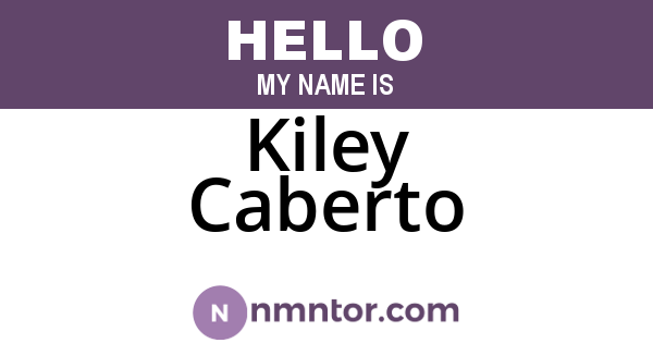 Kiley Caberto