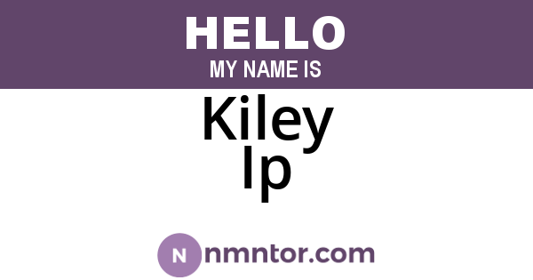 Kiley Ip