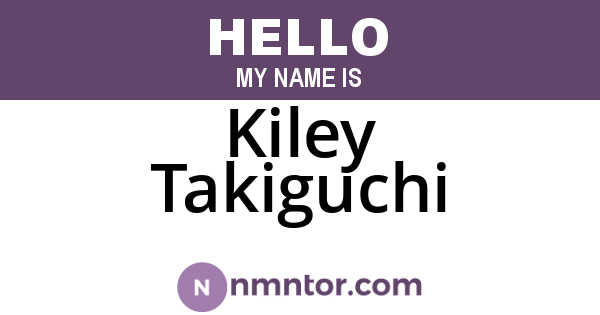 Kiley Takiguchi