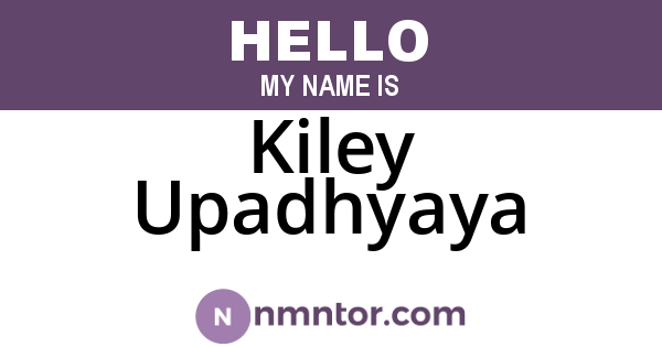 Kiley Upadhyaya