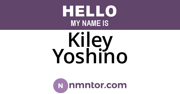 Kiley Yoshino