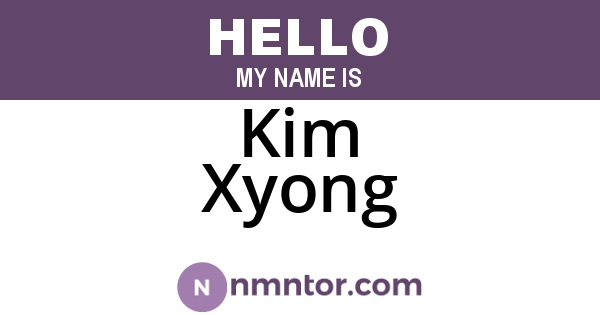 Kim Xyong