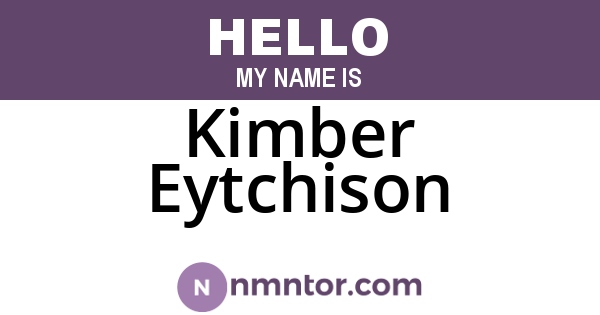 Kimber Eytchison