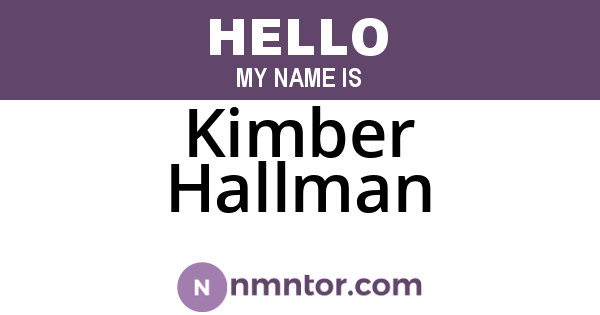 Kimber Hallman