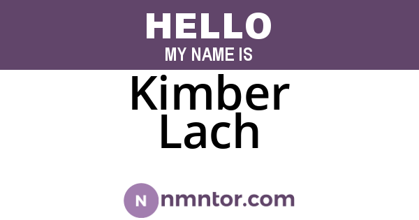 Kimber Lach