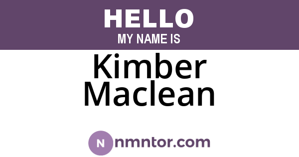 Kimber Maclean