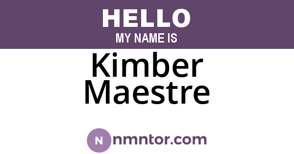 Kimber Maestre