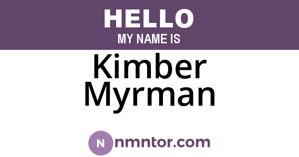 Kimber Myrman