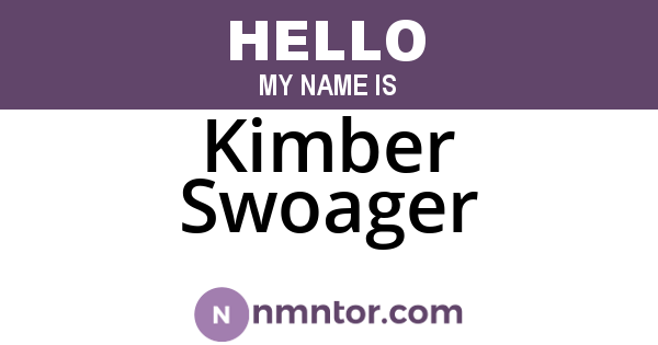 Kimber Swoager