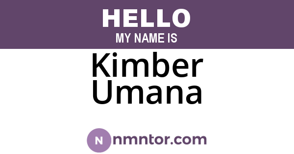 Kimber Umana