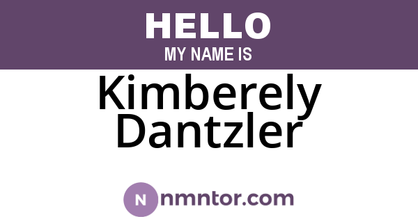 Kimberely Dantzler