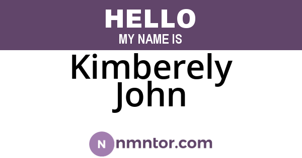 Kimberely John