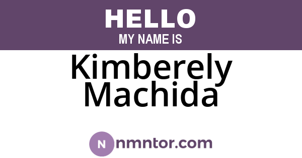 Kimberely Machida
