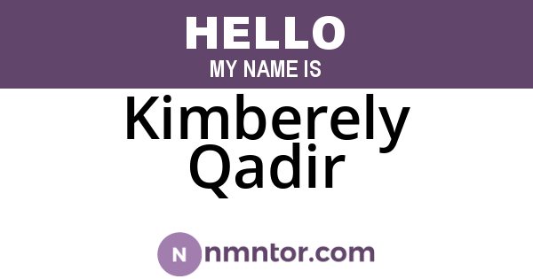 Kimberely Qadir
