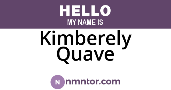 Kimberely Quave
