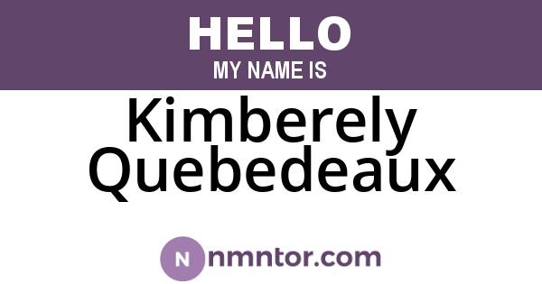 Kimberely Quebedeaux