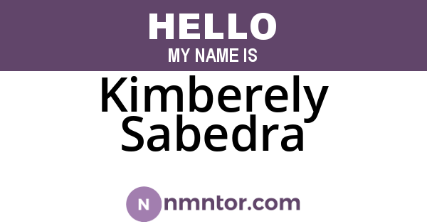 Kimberely Sabedra