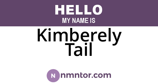 Kimberely Tail