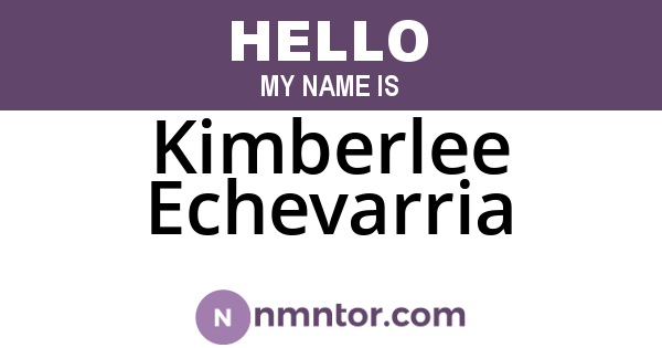 Kimberlee Echevarria
