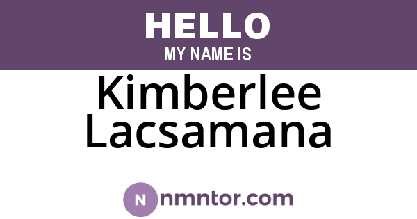 Kimberlee Lacsamana