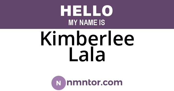 Kimberlee Lala