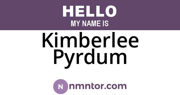 Kimberlee Pyrdum