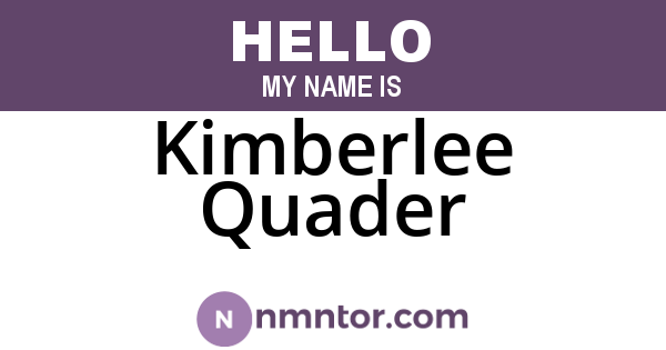 Kimberlee Quader