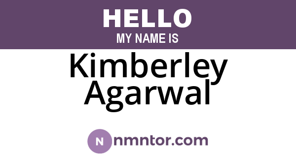 Kimberley Agarwal