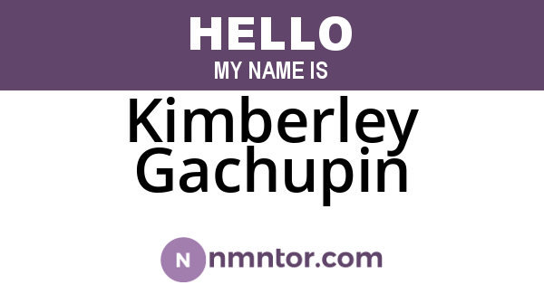 Kimberley Gachupin