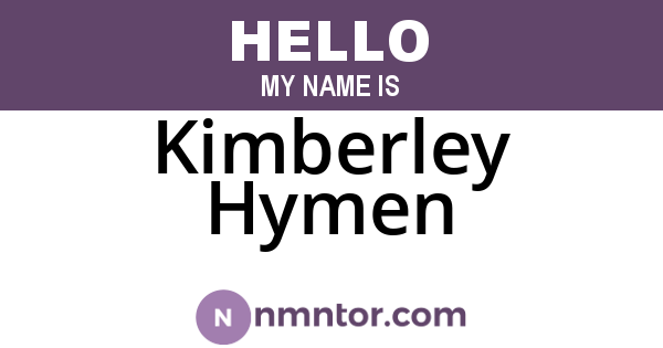 Kimberley Hymen