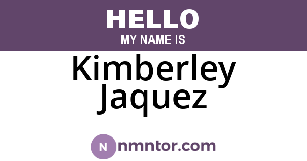 Kimberley Jaquez