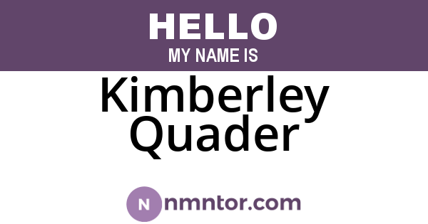 Kimberley Quader