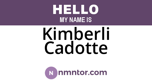 Kimberli Cadotte