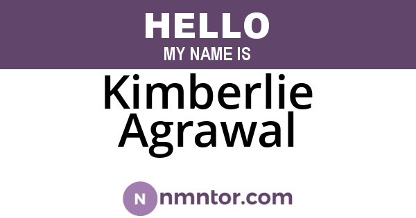 Kimberlie Agrawal