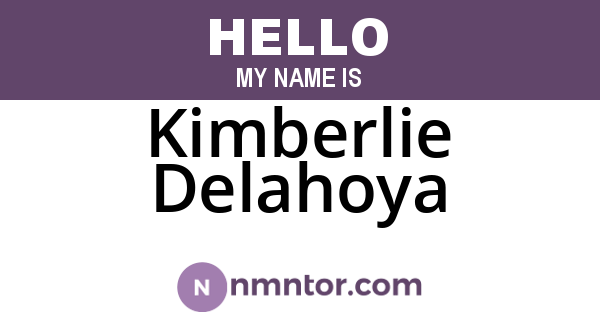 Kimberlie Delahoya