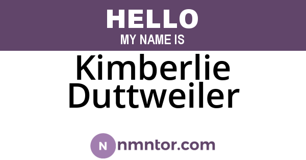 Kimberlie Duttweiler