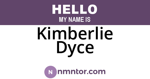 Kimberlie Dyce