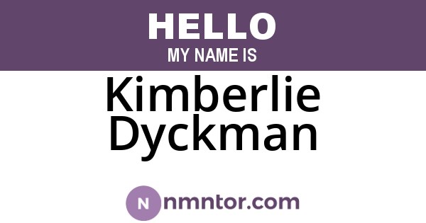 Kimberlie Dyckman