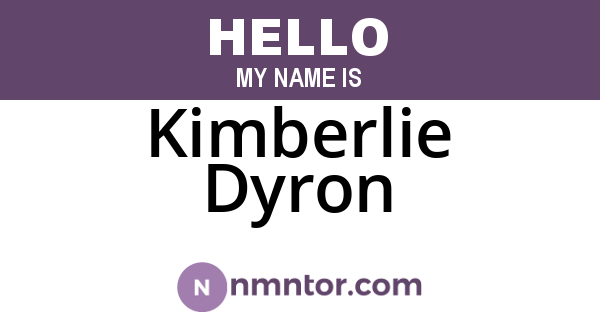 Kimberlie Dyron