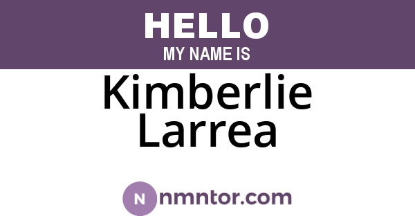 Kimberlie Larrea