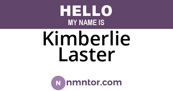 Kimberlie Laster
