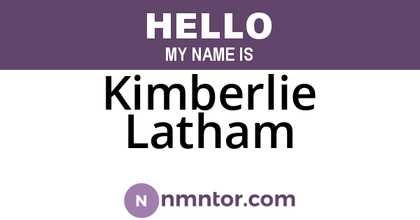 Kimberlie Latham