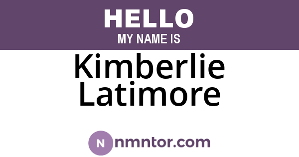 Kimberlie Latimore