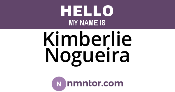 Kimberlie Nogueira