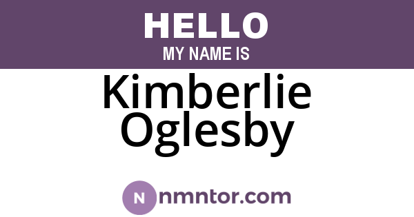 Kimberlie Oglesby
