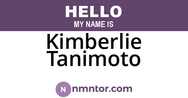 Kimberlie Tanimoto
