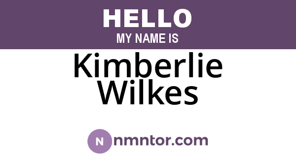 Kimberlie Wilkes