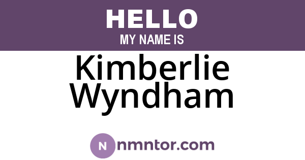 Kimberlie Wyndham